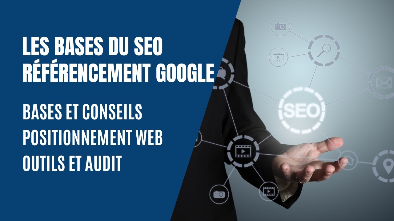 Les bases du SEO : Référencement sur Google - YouTube