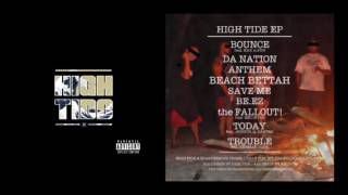 High Tide - Anthem