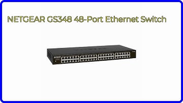 REVIEW (2025): NETGEAR GS348 48-Port Ethernet Switch. First Look.