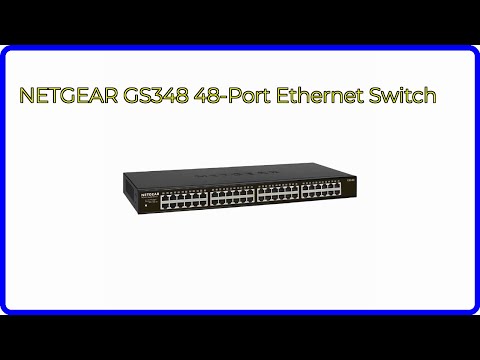 REVIEW (2026): NETGEAR GS348 48-Port Ethernet Switch. First Look.