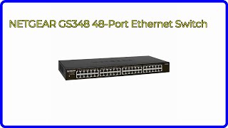 REVIEW (2026): NETGEAR GS348 48-Port Ethernet Switch. First Look