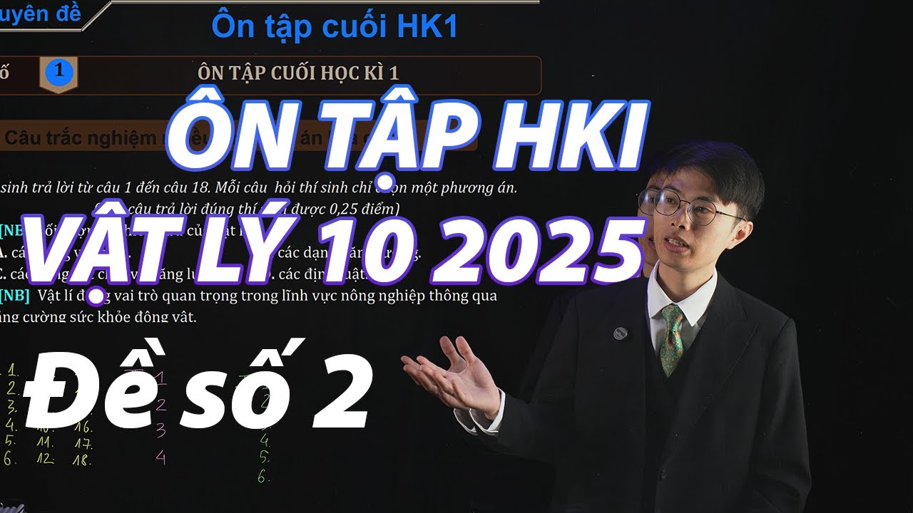 Đề Cuối HKI Vật lý 10 - Đề 2 | Thầy Duy dạy Lý