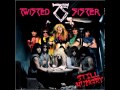 Twisted sister  still hungry