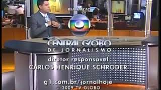 Realização: Central Globo de Jornalismo (CGJ) (2009)