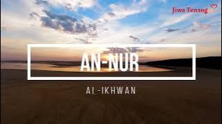 Beautiful song | An-Nur by Al-Ikhwan (SMA Darul Falah, Melaka)