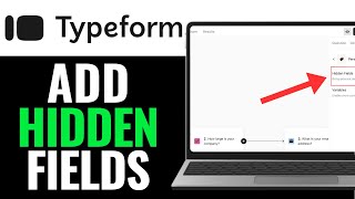 How to Add Hidden Fields in Typeform 2025 (RIGHT WAY)