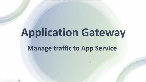 Azure Application Gateway - Traffic Management with App Service Integration