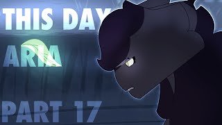 This day aria - PART 17 [EVIL LEAFPOOL AU]