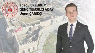 2026 Erzurum Temsilci Genç Aday Tanıtım Videosu Umut Çarıkçı T.c. Gençlik Ve Spor Bakanlığı