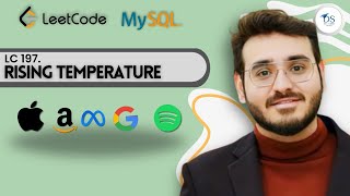 LeetCode : 197 Rising Temperature (SQL) | Interview Question