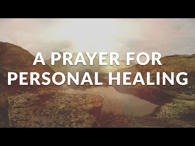 40 Prayers For Healing Powerful Words For Strength