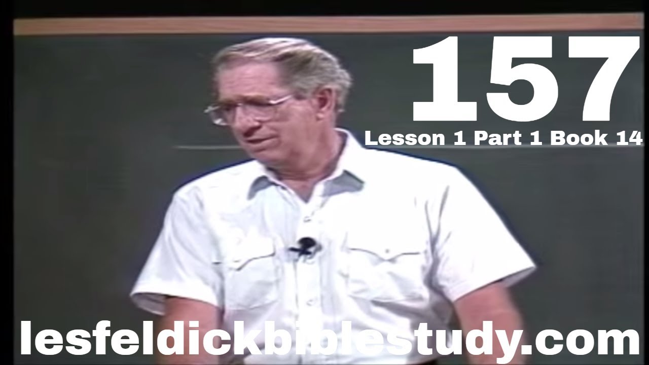 157-les-feldick-bible-study-lesson-1-part-1-book-14-salvation