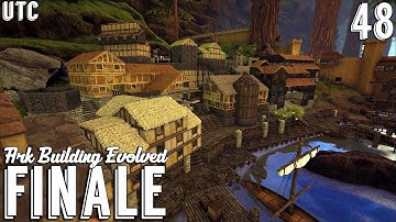 The Harbour City Finale :: Ark Building Evolved w/ UTC :: Ep. 48