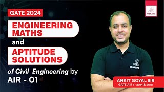 Engineering Maths and Aptitude Solutions of Civil engineering by AIR 01 | GATE 2024 | Ankit Goyal