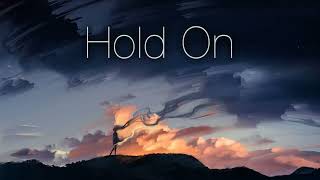 Hold On - Myuu (1 Hour)