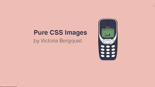 Nokia 3310  Pure Css Speed Art