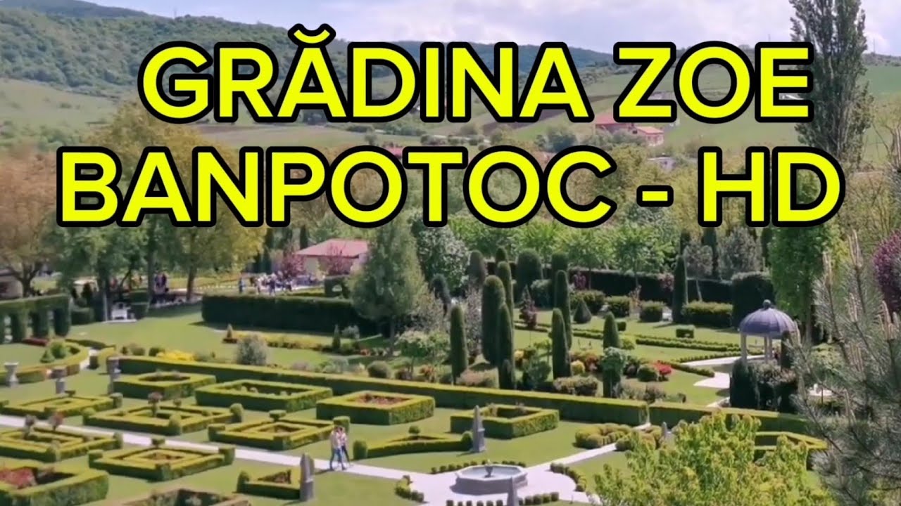 I Giardini di Zoe - Banpotoc HD🌹🌷🌿🌴🥀💐🌺🌲🇷🇴