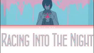 YOASOBI - Racing Into The Night Lyrics (JPN_ROM_ENG)