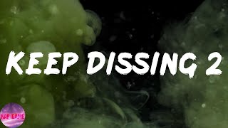 Real Boston Richey - Keep Dissing 2 (with Lil Durk) (Lyrics)