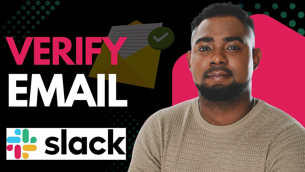 Как подтвердить свой адрес электронной почты в Slack | Полное пошаговое руководство