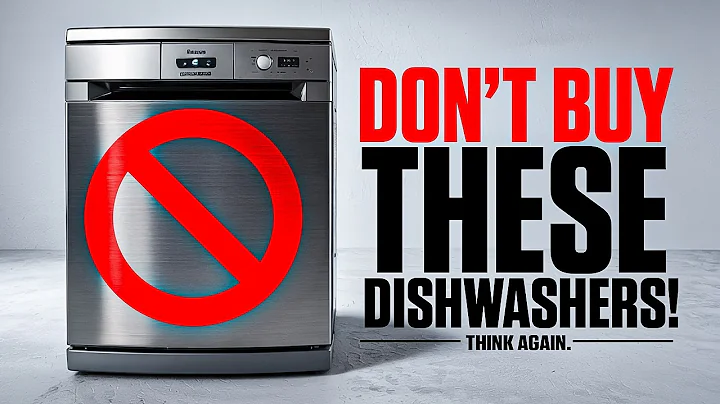 Dishwashers You Should Never Buy in 2025!