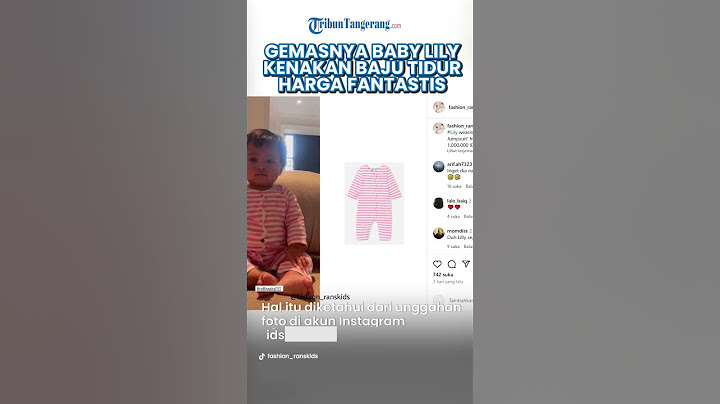 REAL BAYI SULTAN Gemasnya Baby Lily Kepergok Kenakan Baju Tidur Mewah hingga Jutaan Rupiah
