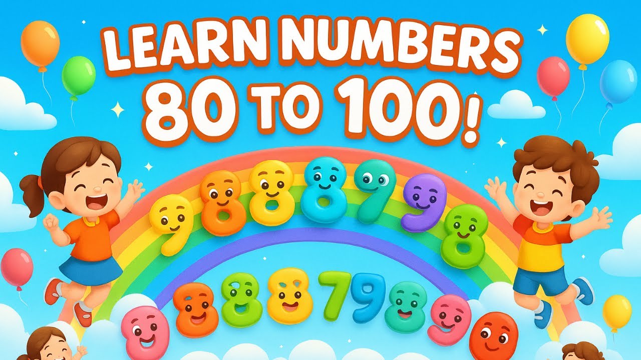 Learn Numbers 80 to 100 for Kids | Fun Counting Songs | Educational ...