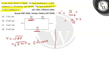In the circuit shown in figure, the heat produced in \( 5 \mathrm{o...