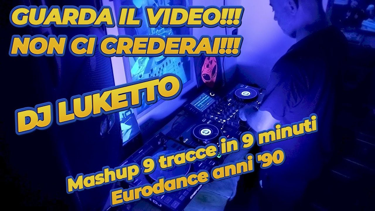 DJL Mashup 9 tracce in 9 minuti Eurodance '90