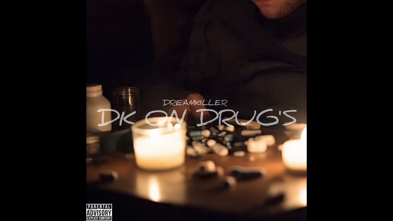 Dreamkiller - DK ON DRUG'S 