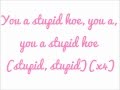 Nicki Minaj-Stupid Hoe (Lyrics) HD