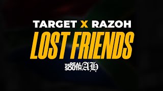 Target DBN - Lost Friends (ft. Razoh)