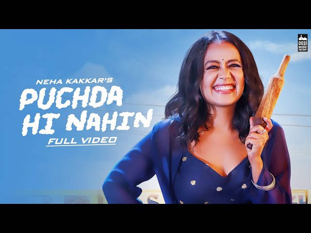 PUCHDA HI NAHIN - Neha Kakkar | Rohit Khandelwal | Babbu | Maninder B | MixSingh class=