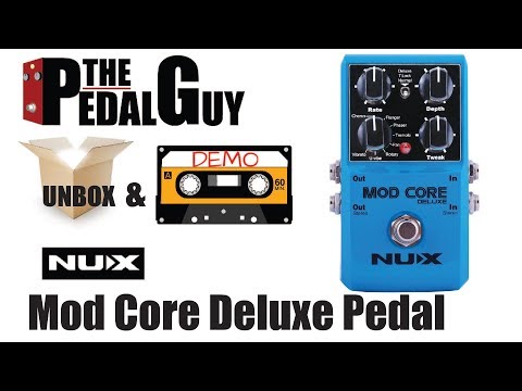 ThePedalGuy Unboxes and Demos the NuX Mod Core Deluxe Pedal