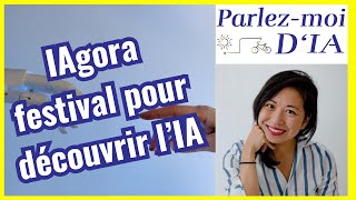 Parlez-moi d'IA #31 - IAgora, le festival grand public de l’IA avec Carine Sit