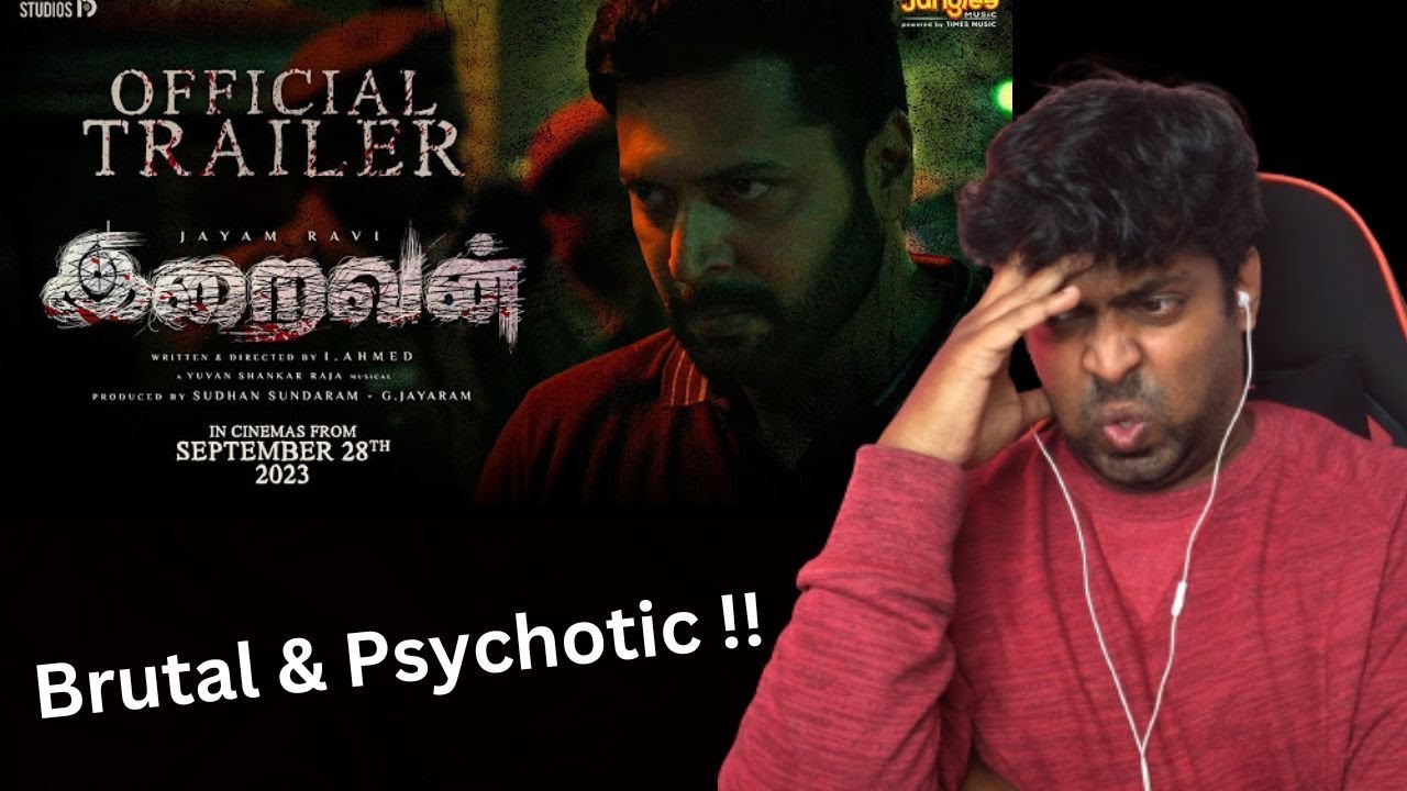 Iraivan Trailer Reaction | Jayam Ravi | Nayanthara | Yuvan Shankar Raja | | M.O.U | Mr Earphones
