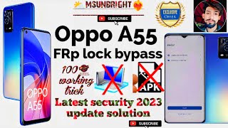 OPPO A55 FRP Bypass on Android 13 | Unlock FRP Without PC | Clone Phone Not Opening Solution 2023