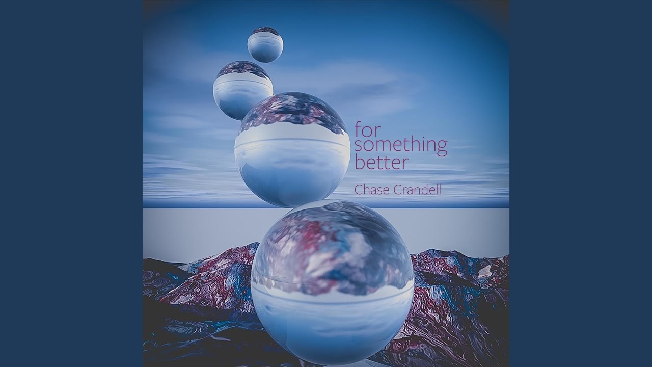 For Something Better