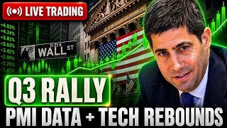 Q3 Seasonal Rally? PMI Data + Iran in Focus | Live Trading Stock Market Today