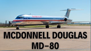 McDonnell Douglas MD-80: The DC-9’s Iconic Evolution