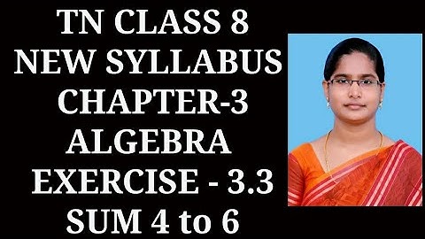 8th maths Ch-3 Algebra | Exercise-3.3 (4,5,6) sums | Samacheer One plus One channel