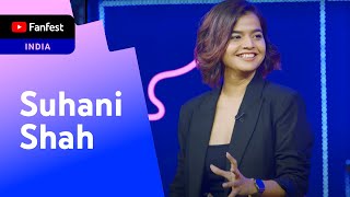 Suhani Shah | YTFF India 2022