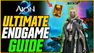 ULTIMATE Endgame Progression Guide (1000-2500+ GS) All Activities Explained! // Aion 2 Guide