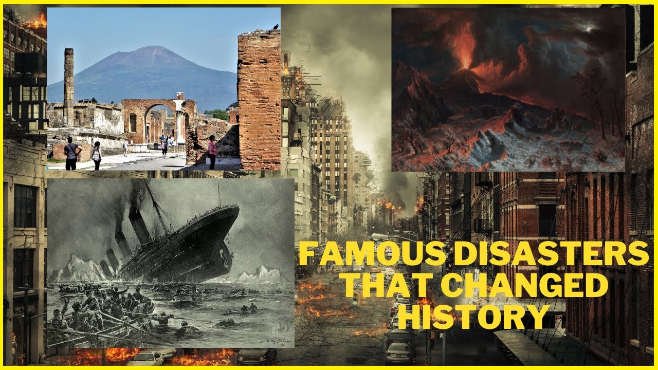 Famous disasters Examining the events that changed history - YouTube