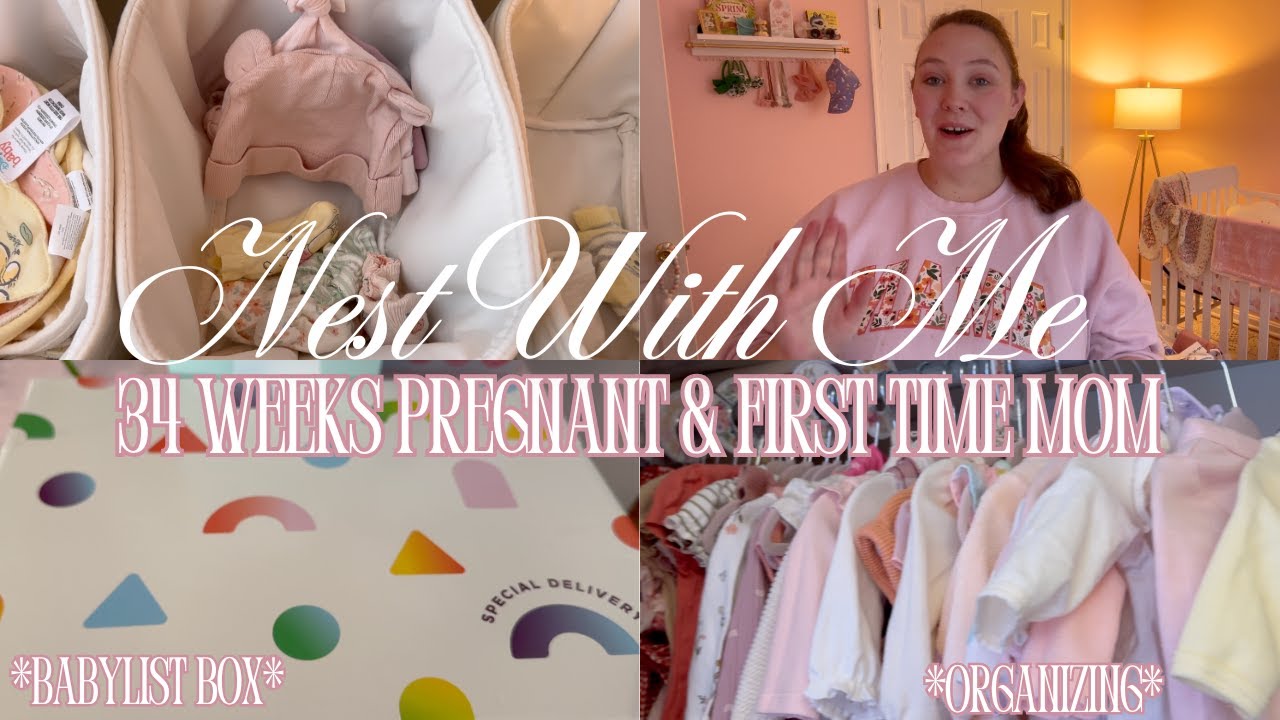 NEST WITH ME | 34 Weeks Pregnant / FTM