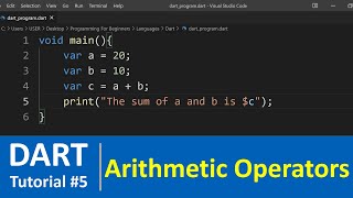 Dart Tutorial #5 - Arithmetic Operators - How to Add Two Numbers in Dart