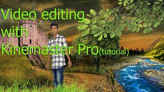 How to edit Video with Kinemaster Pro vfx breakdown (Tutorial)