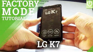 How to Enter Factory Mode in LG K7 - Quit LG K7