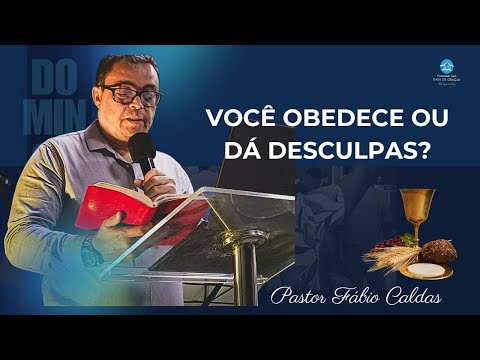 VOCE OBEDECE OU