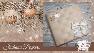 Album #20 &quot;Le temps des fêtes&quot; By Sane : tuto partie 5